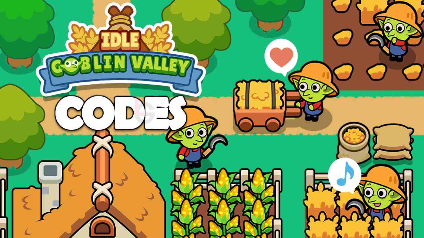 Idle Goblin Valley Codes